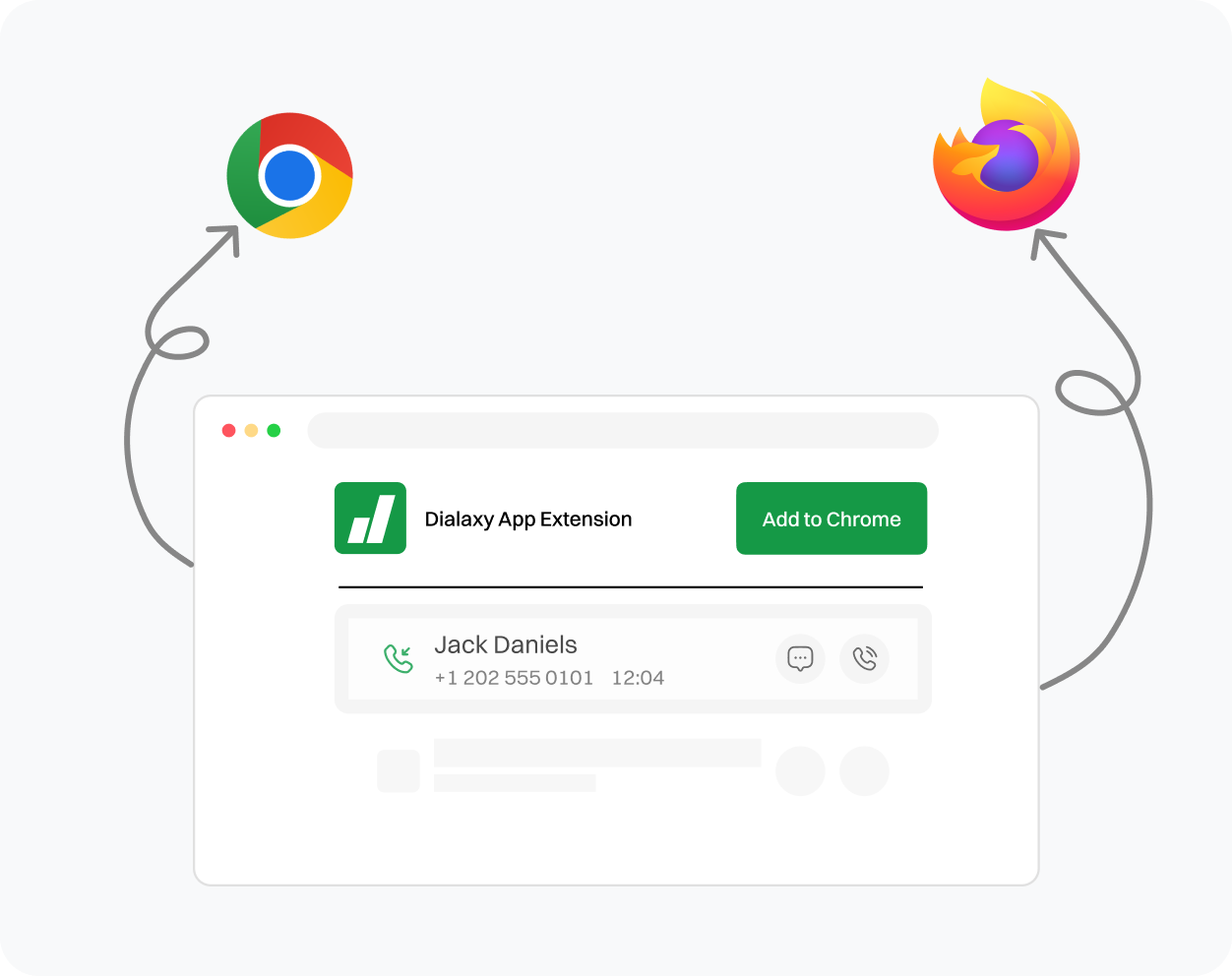 Add Dialaxy App extension to your browser to manage your work in more efficient way.