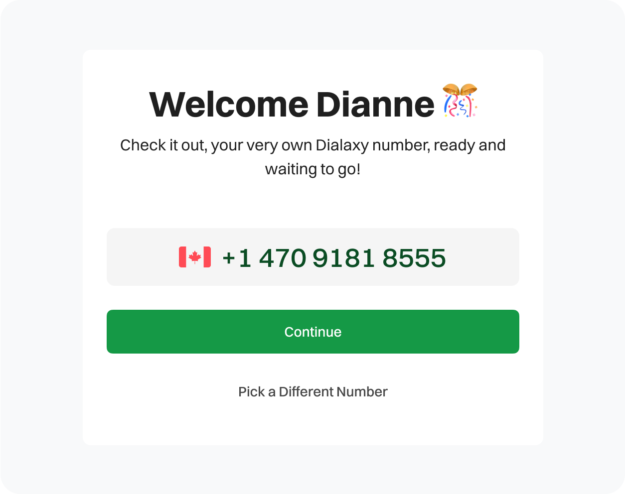Dialaxy letting to Pickup the Number Based on the user's choice.