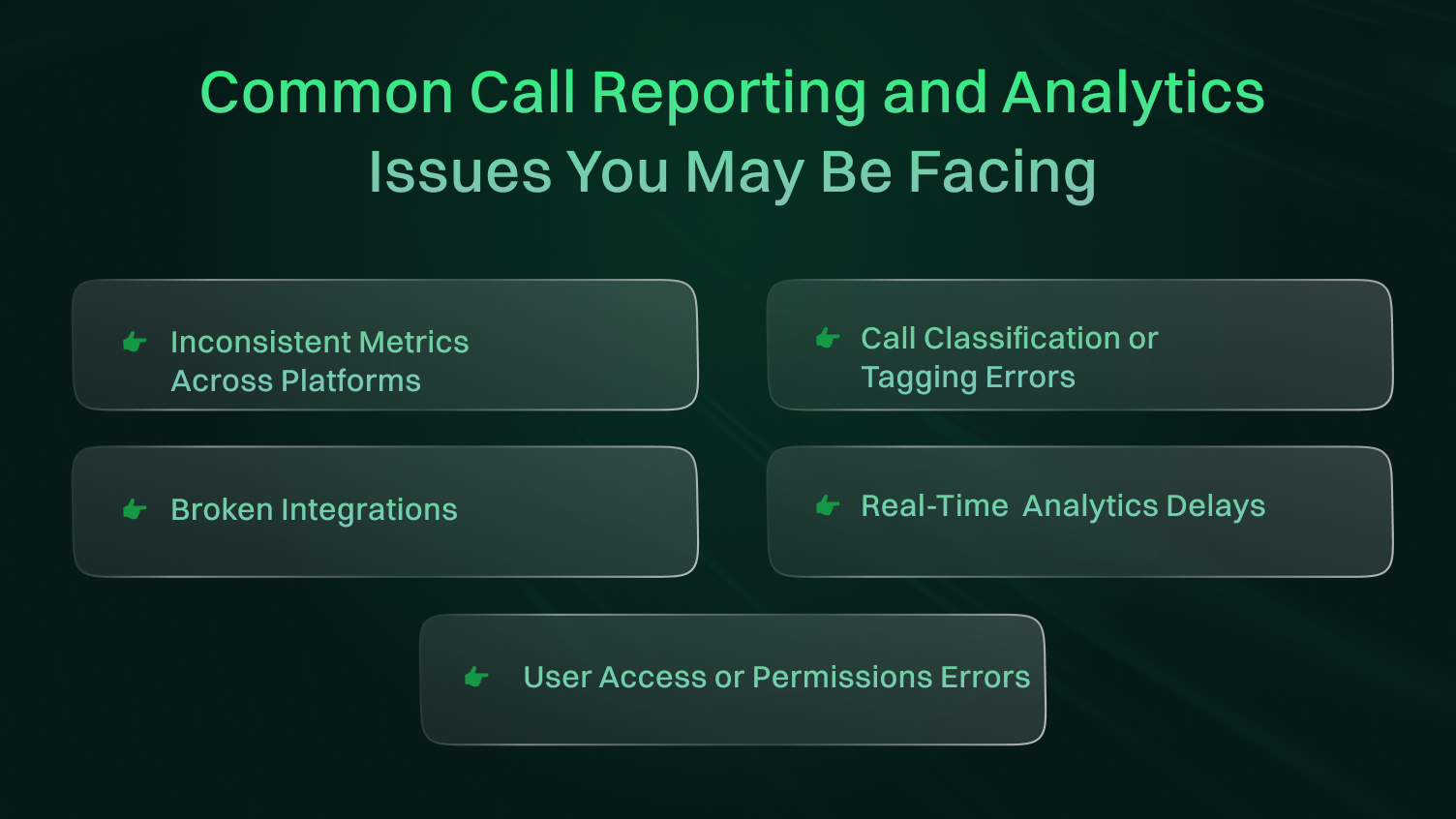 common call reporting and analytics issues you may be facing