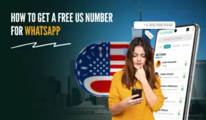 Best Ways to Get a Free US Number for WhatsApp in 2025