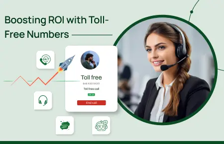 Boosting ROI with Toll-Free Number