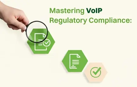 VoIP Compliance Regulations - Visual Representation.