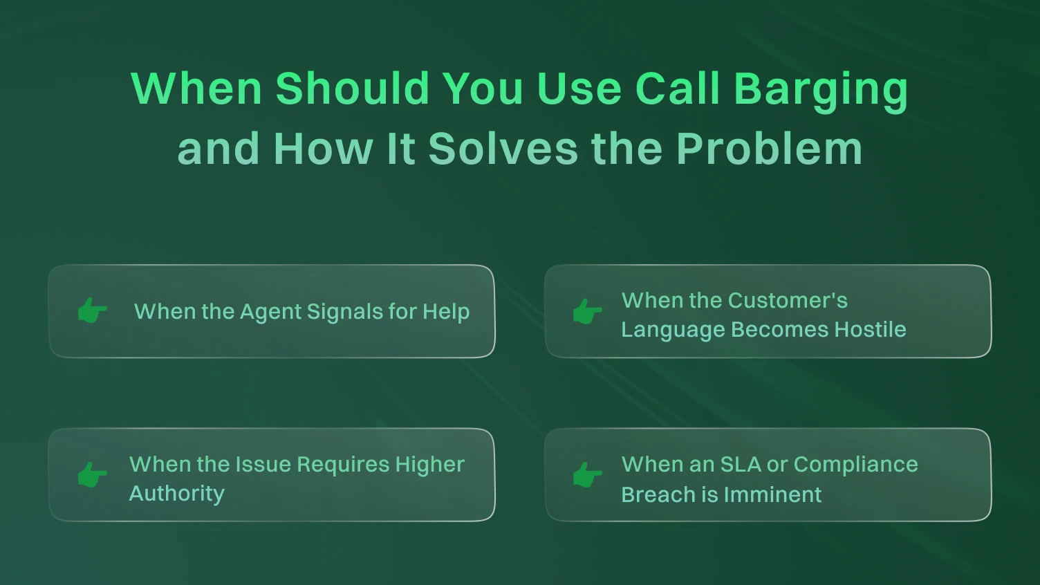 This infographics shows when should you use call barging and how it solves the problem.