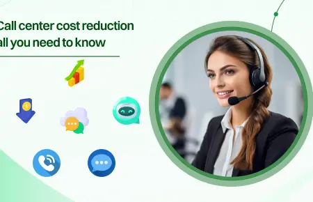 Call Center Cost Reduction