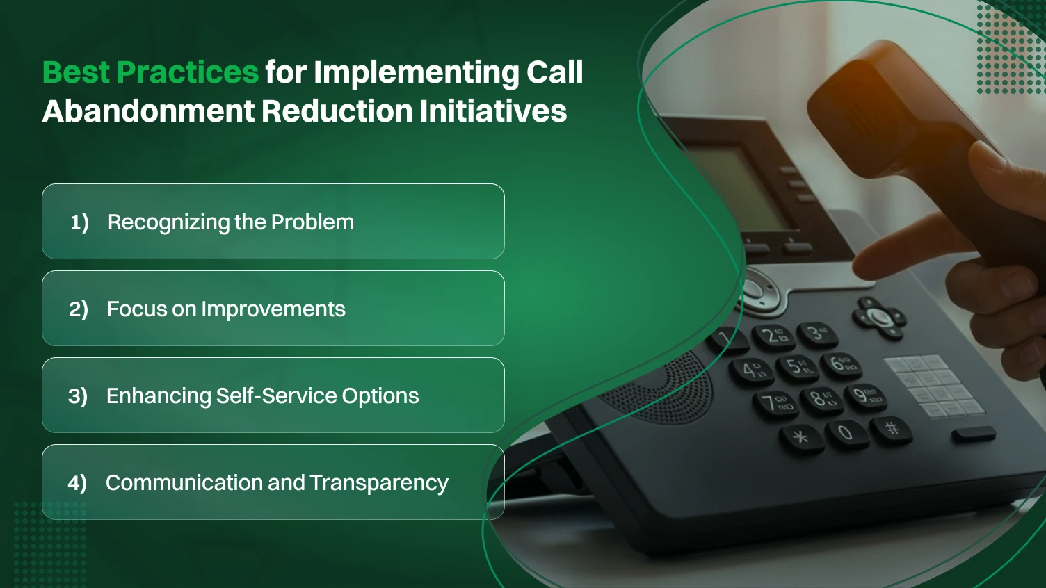 This infographics shows best practices for implementing call abandonment reduction.